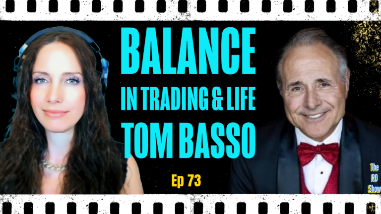 Balanced Trading & Life in All Market Cycles with Tom Basso Ep.73